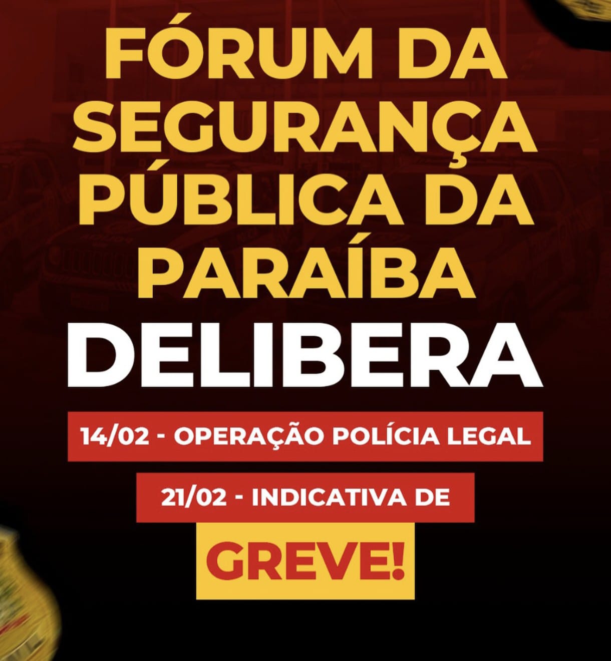Policia em Pauta: Entidades de Segurança reafirmam luta por dignidade salarial
