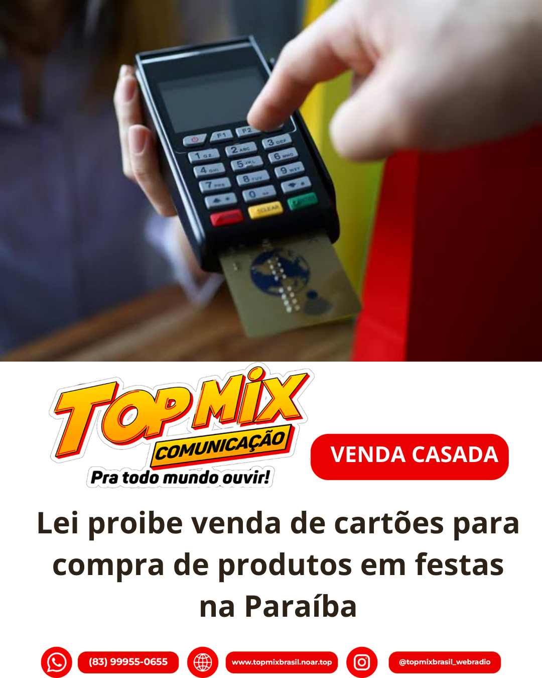 Nova Lei na Paraíba proíbe taxas em cartões "Cashless" em eventos