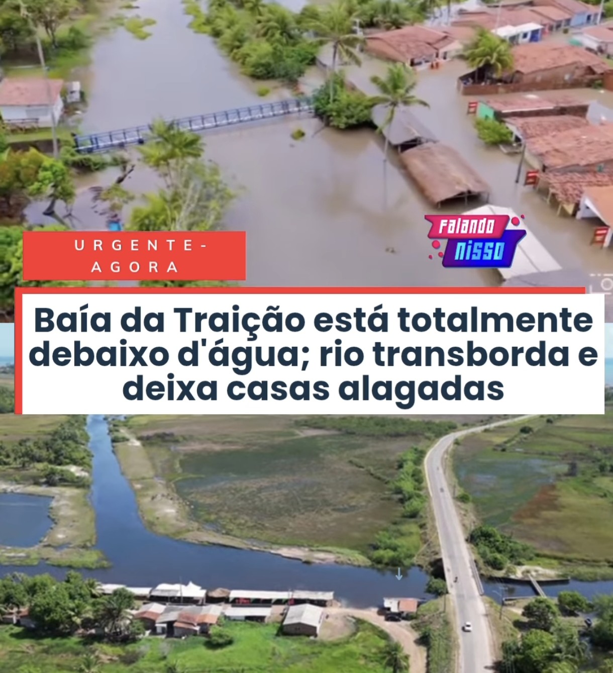 Rio transborda e Baia da Traição fica totalmente alagada